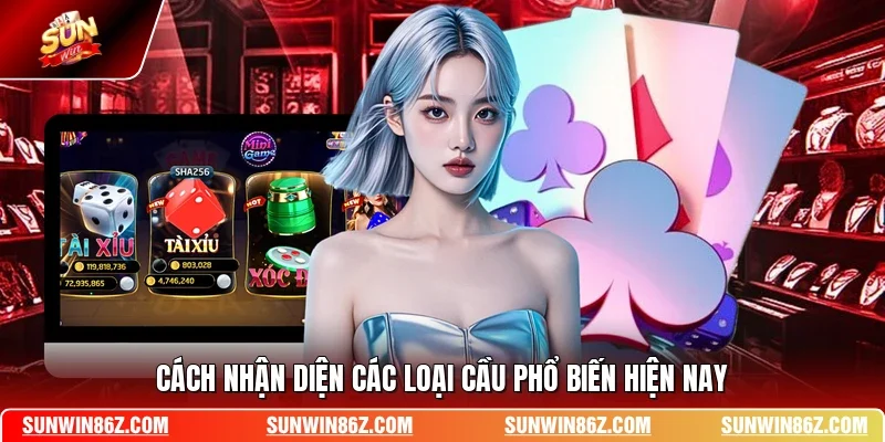 Cách nhận diện các loại cầu phổ biến hiện nay