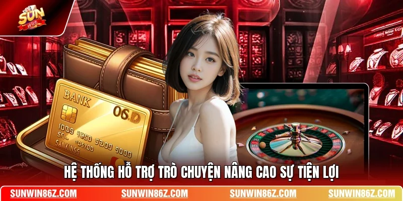 Hệ thống hỗ trợ trò chuyện nâng cao sự tiện lợi