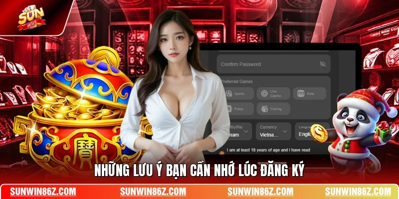 Những lưu ý bạn cần nhớ lúc đăng ký