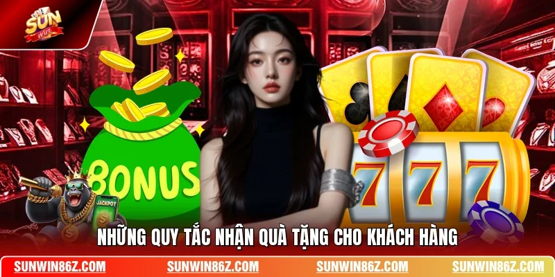 Những quy tắc nhận quà tặng cho khách hàng