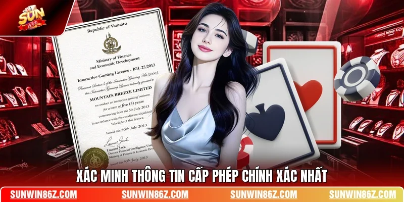 Xác minh thông tin cấp phép chính xác nhất